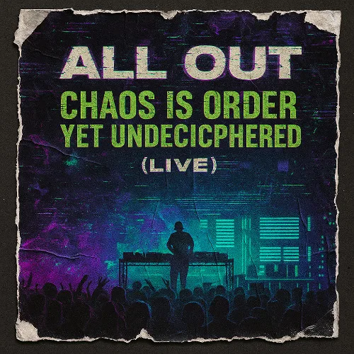 Chaos Is Order Yet Undeciphered (Live) — mix artwork