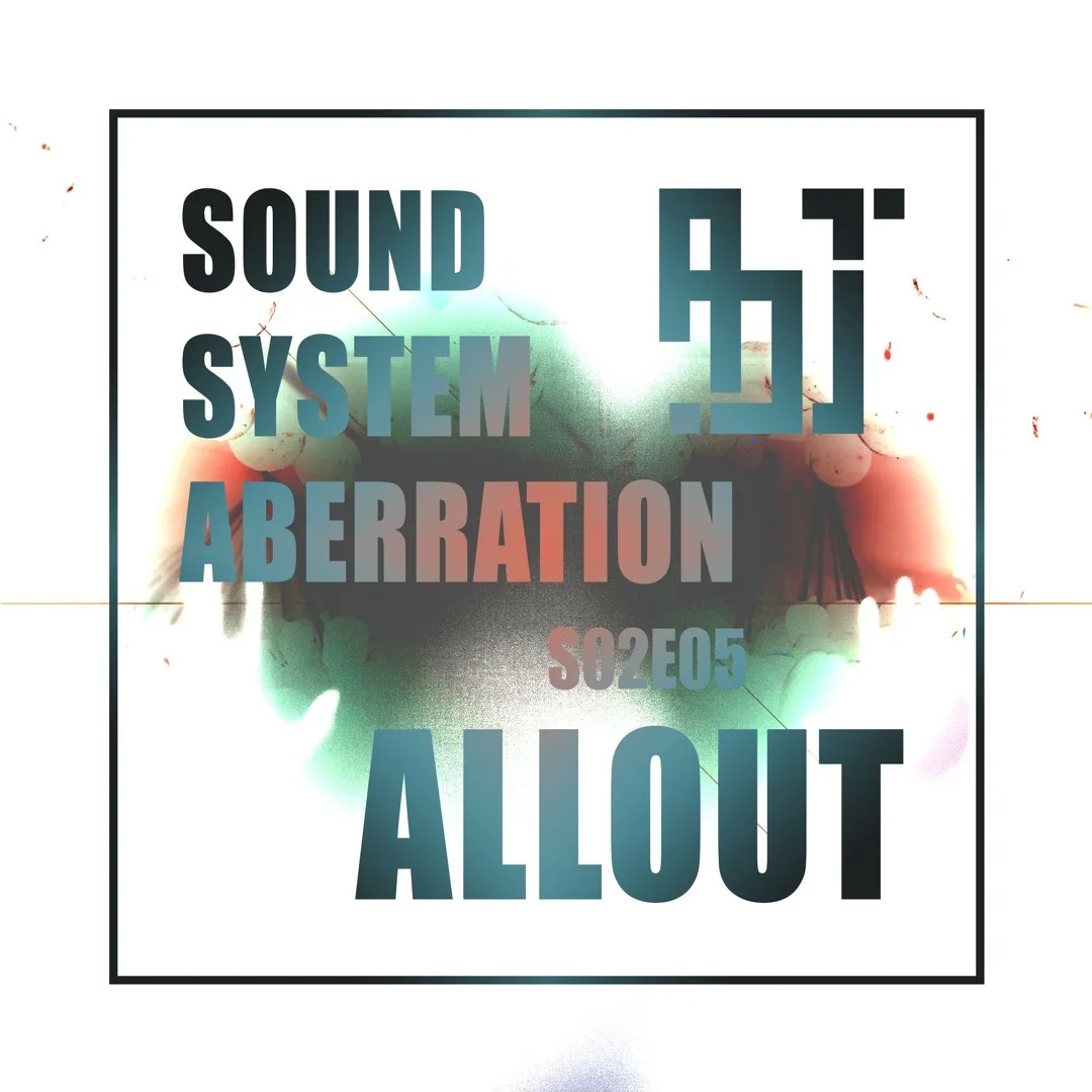 Sound System Aberration S02E05 — mix artwork