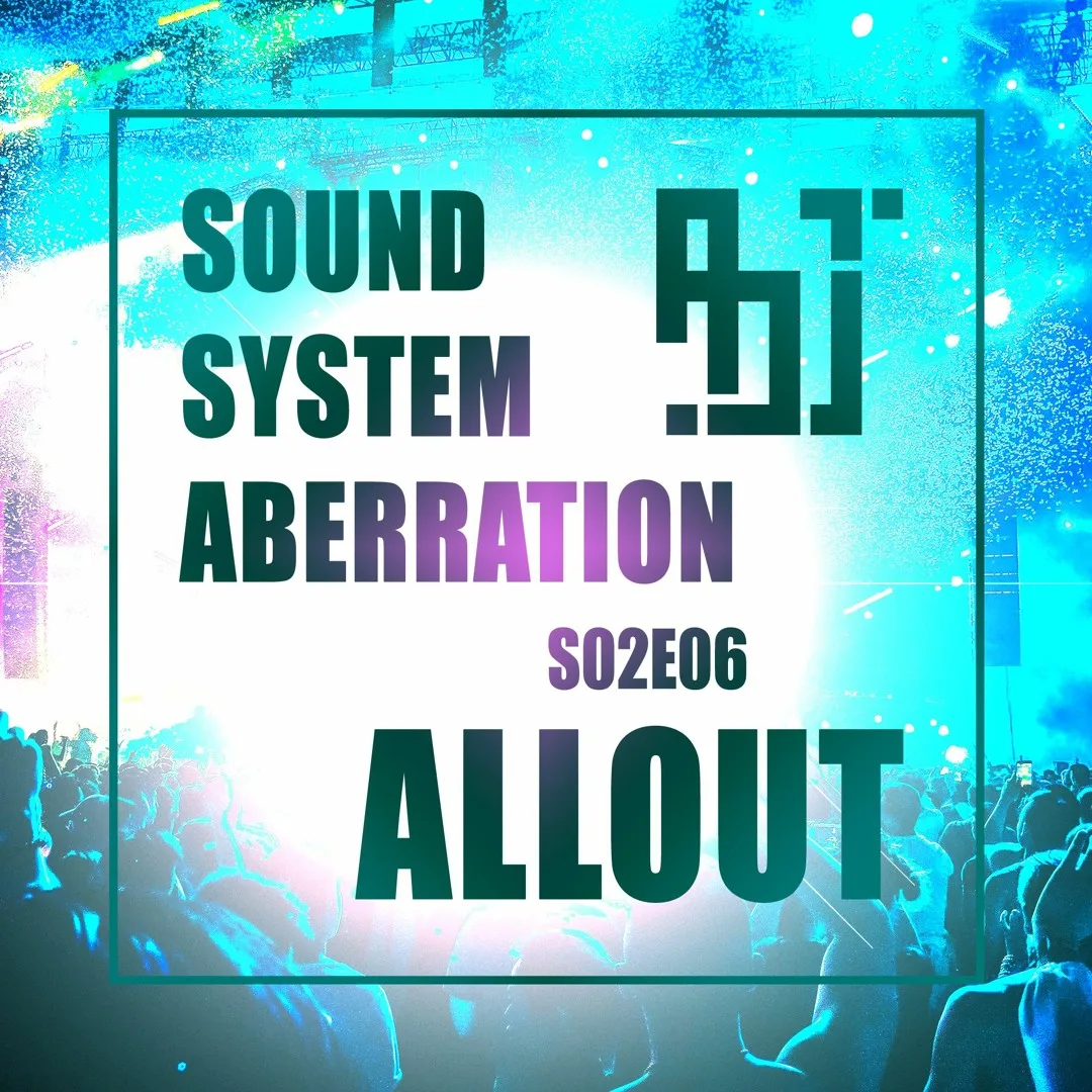 Sound System Aberration S02E06 — mix artwork