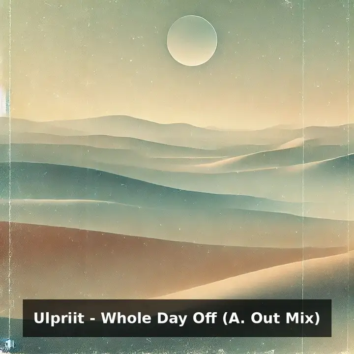 Whole Day Off (A. Out Mix) — remix page artwork